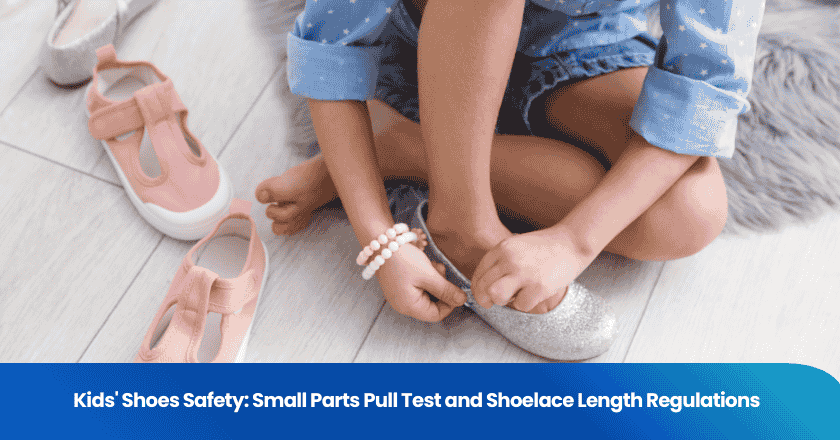 Kids' Shoes Safety: Small Parts Pull Test and Shoelace Length Regulations